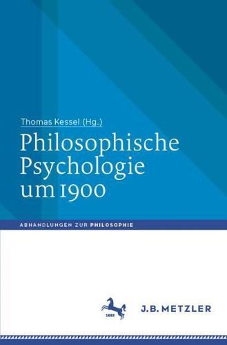 Cover image for Philosophische Psychologie um 1900