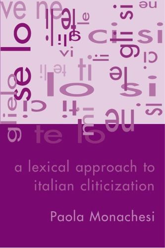 Cover image for A Lexical Approach to Italian Cliticization