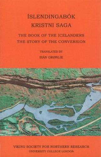 Cover image for Islendingabok, Kristnisaga: The Book of the Icelanders, the Story of the Conversion