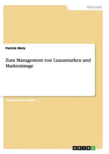 Cover image for Zum Management von Luxusmarken und Markenimage