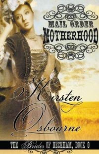 Cover image for Mail Order Motherhood
