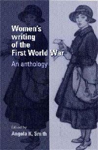 Cover image for Women's Writing of the First World War: An Anthology