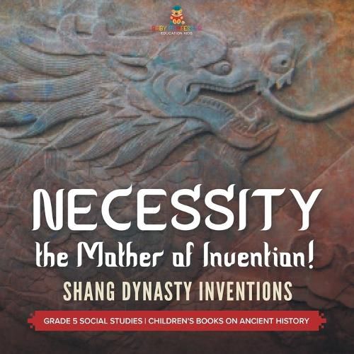 Cover image for Necessity, the Mother of Invention!