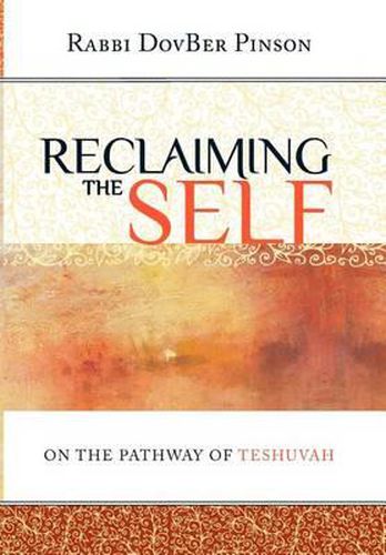 Cover image for Reclaiming the Self: On the Pathway of Teshuvah