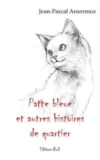 Cover image for Patte bleue et autres histoires de quartier