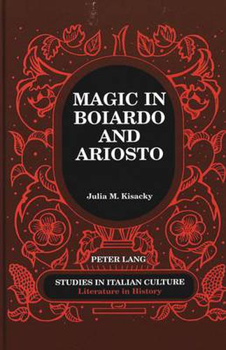 Cover image for Magic in Boiardo and Ariosto