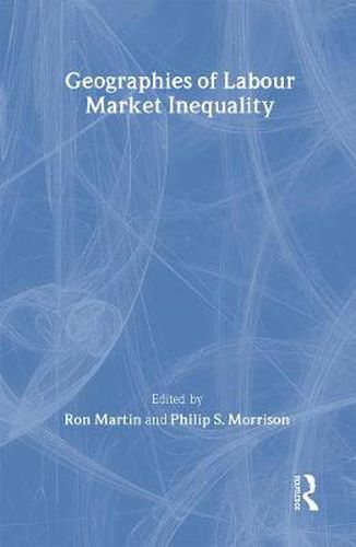 Cover image for Geographies of Labour Market Inequality