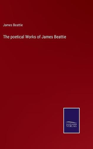 Cover image for The poetical Works of James Beattie