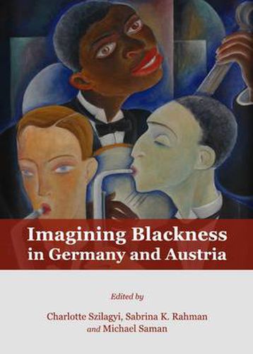 Cover image for Imagining Blackness in Germany and Austria