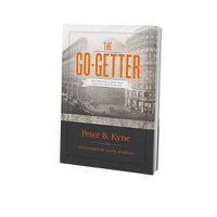 Cover image for The Go-Getter: The Timeless Classic That Tells You How to Be One