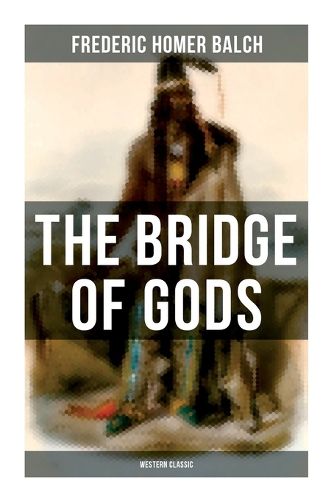 Cover image for The Bridge of Gods (Western Classic)