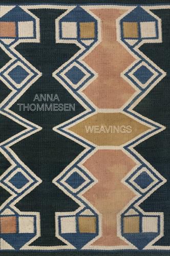 Cover image for Anna Thommesen: Weavings