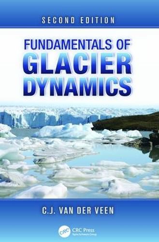 Cover image for Fundamentals of Glacier Dynamics