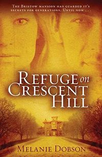 Cover image for Refuge on Crescent Hill