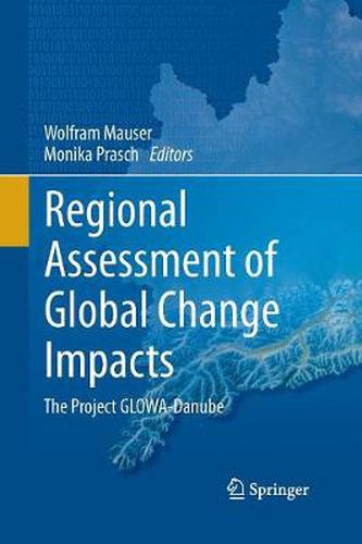 Cover image for Regional Assessment of Global Change Impacts: The Project GLOWA-Danube