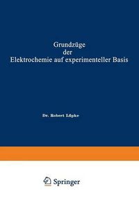 Cover image for Grundzuge Der Elektrochemie Auf Experimenteller Basis