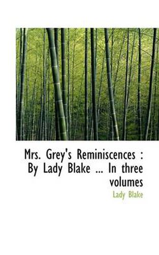 Cover image for Mrs. Grey's Reminiscences