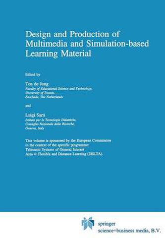 Cover image for Design and Production of Multimedia and Simulation-based Learning Material