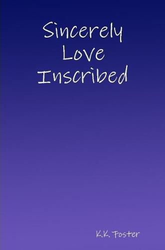 Cover image for Sincerely Love Inscribed