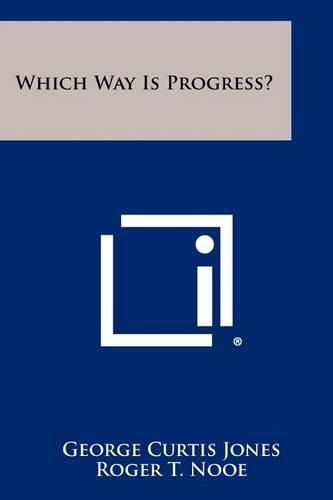 Cover image for Which Way Is Progress?