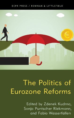 Cover image for The Politics of Eurozone Reforms
