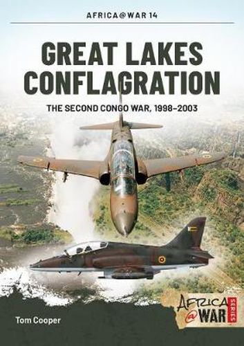 Great Lakes Conflagration: Second Congo War, 1998-2003