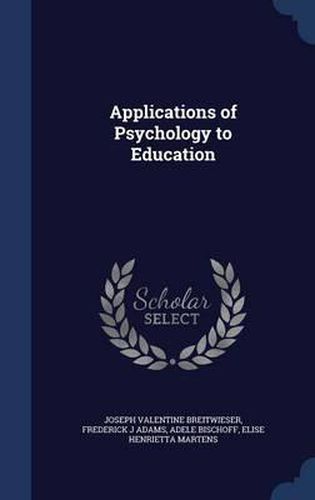Cover image for Applications of Psychology to Education