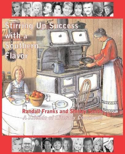 Cover image for Stirring Up Success with a Southern Flavor: A Friends of Literacy Cookbook