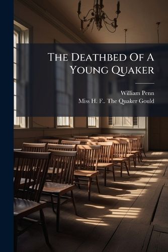 Cover image for The Deathbed of a Young Quaker