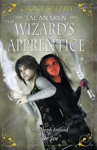 Cover image for The Tae'anaryn and the Wizard's Apprentice