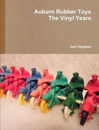 Cover image for Auburn Rubber Toys - The Vinyl Years