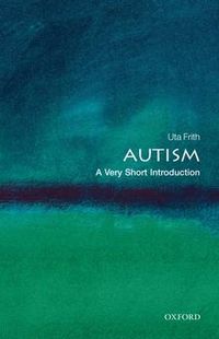 Cover image for Autism: A Very Short Introduction
