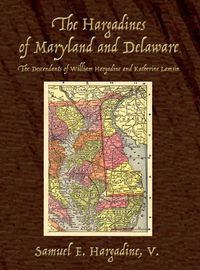 Cover image for The Hargadines of Maryland and Delaware