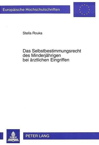 Cover image for Das Selbstbestimmungsrecht Des Minderjaehrigen Bei Aerztlichen Eingriffen