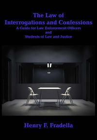 Cover image for The Law of Interrogations and Confessions