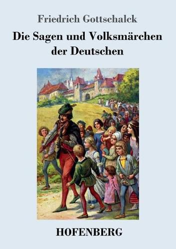 Cover image for Die Sagen und Volksmarchen der Deutschen