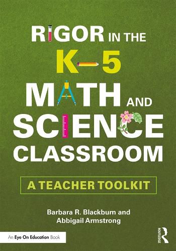 Cover image for Rigor in the K-5 Math and Science Classroom: A Teacher Toolkit