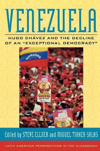 Cover image for Venezuela: Hugo Chavez and the Decline of an  Exceptional Democracy