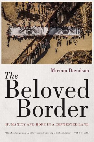 Cover image for The Beloved Border: Humanity and Hope in a Contested Land