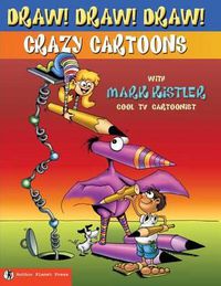 Cover image for Draw! Draw! Draw! #1 CRAZY CARTOONS with Mark Kistler