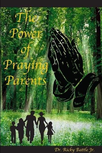 Cover image for The Power of Praying Parents