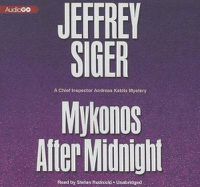 Cover image for Mykonos After Midnight: A Chief Inspector Andreas Kaldis Mystery