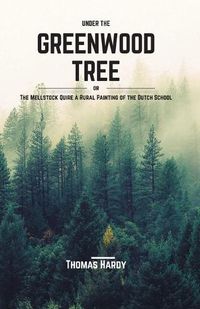 Cover image for Under the Greenwood Tree