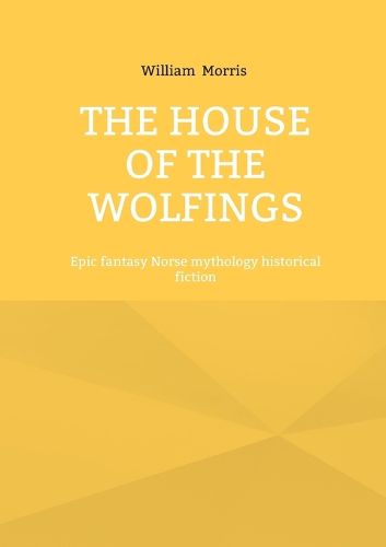 Cover image for The House of the Wolfings