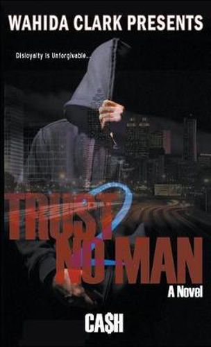 Cover image for Trust No Man 2: Disloyalty Is Unforgivable