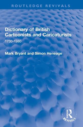 Dictionary of British Cartoonists and Caricaturists