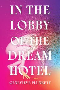 Cover image for In the Lobby of the Dream Hotel