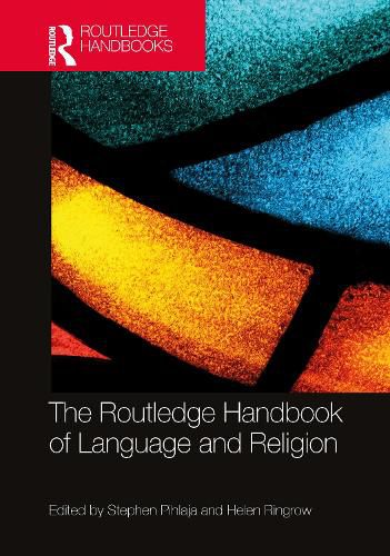 Cover image for The Routledge Handbook of Language and Religion