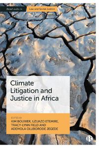 Cover image for Climate Litigation and Justice in Africa