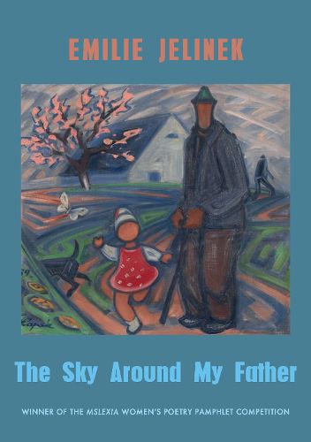 Cover image for The Sky Around My Father